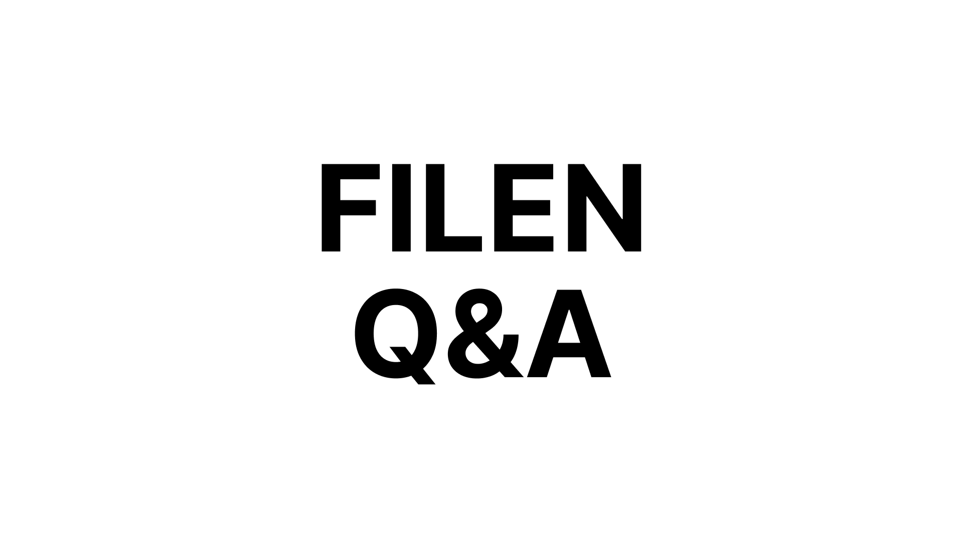 The Filen Q&A 2024!